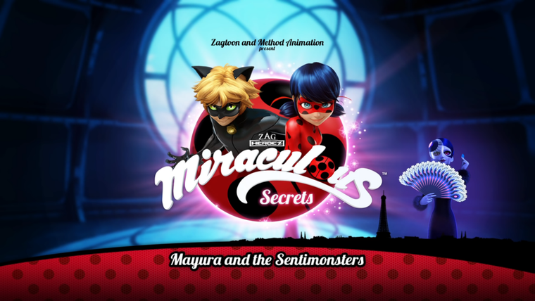 Леди Баг и Супер-кот — s03 special-0 — Miraculous Secrets: Mayura and the Sentimonsters