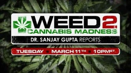 CNN Special Report — s2014e01 — Weed 2: Cannabis Madness