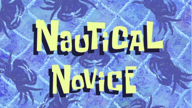 Губка Боб квадратные штаны — s06e04 — Nautical Novice