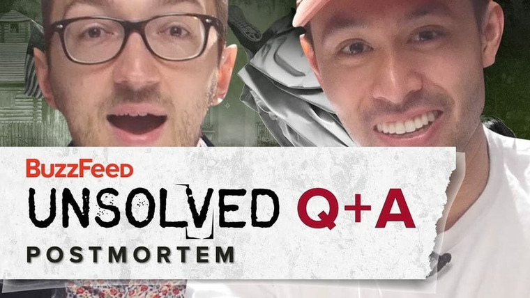 BuzzFeed Unsolved: Supernatural — s04 special-7 — Postmortem: Sorrel-Weed Mansion - Q+A