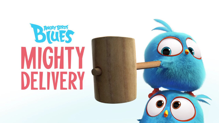 Синие Злые Птички — s01e01 — Mighty Delivery