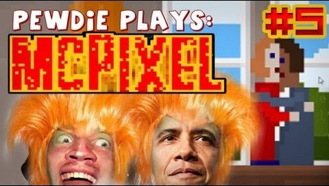 ПьюДиПай — s03e390 — KISSING OBAMA :D - McPixel - Part 5