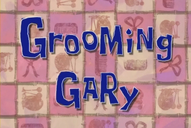 Губка Боб квадратные штаны — s06e20 — Grooming Gary