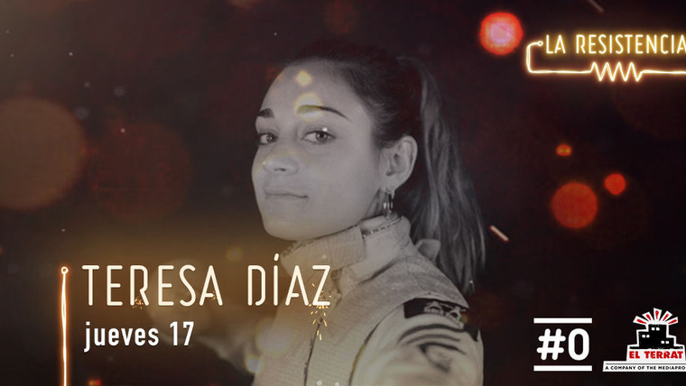 La Resistencia — s04e54 — Teresa Díaz