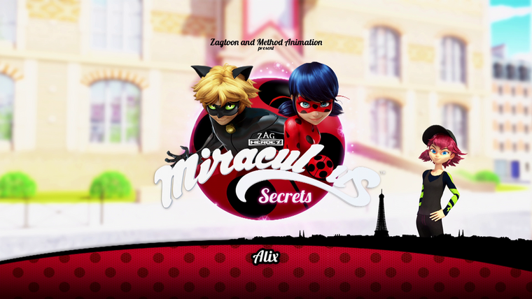 Леди Баг и Супер-кот — s02 special-0 — Miraculous Secrets: Alix