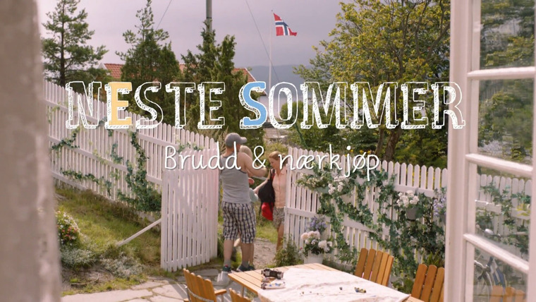 Следующим летом — s03e07 — Brudd & nærkjøp