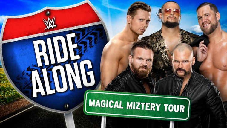 WWE Ride Along — s03e03 — Magical Miztery Tour