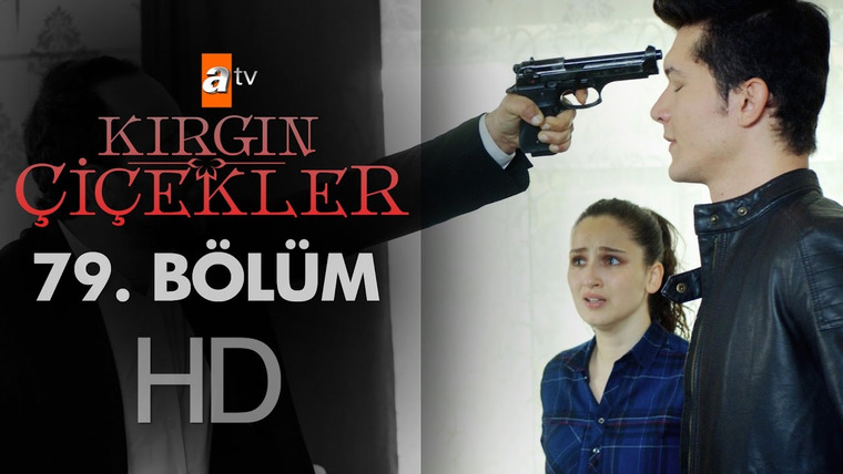 Kırgın Çiçekler — s02e29 — 79.Bölüm