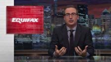 Last Week Tonight with John Oliver — s04e27 — Equifax Breach