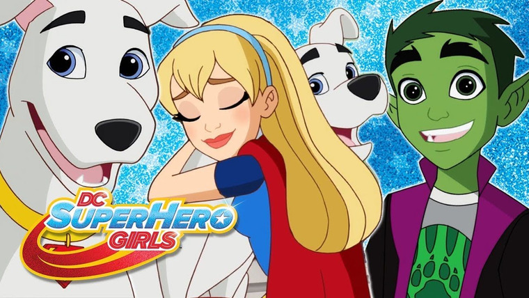 DC Super Hero Girls — s03e26 — Dog Day After School
