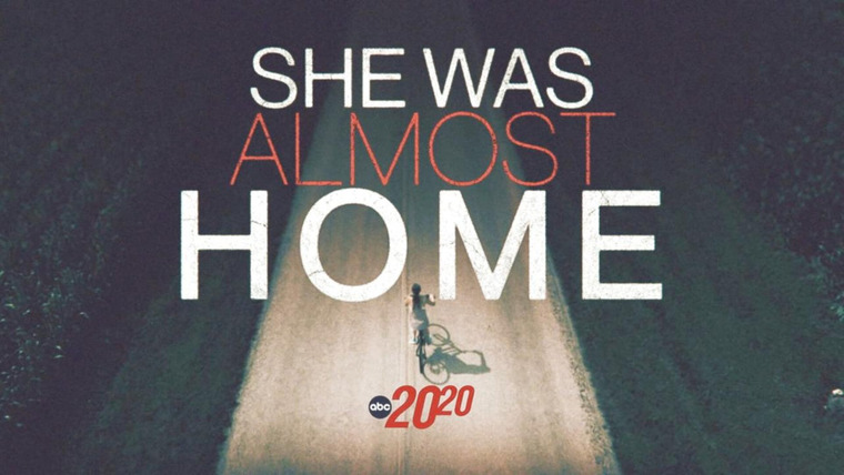 20/20 — s2023e30 — She Was Almost Home