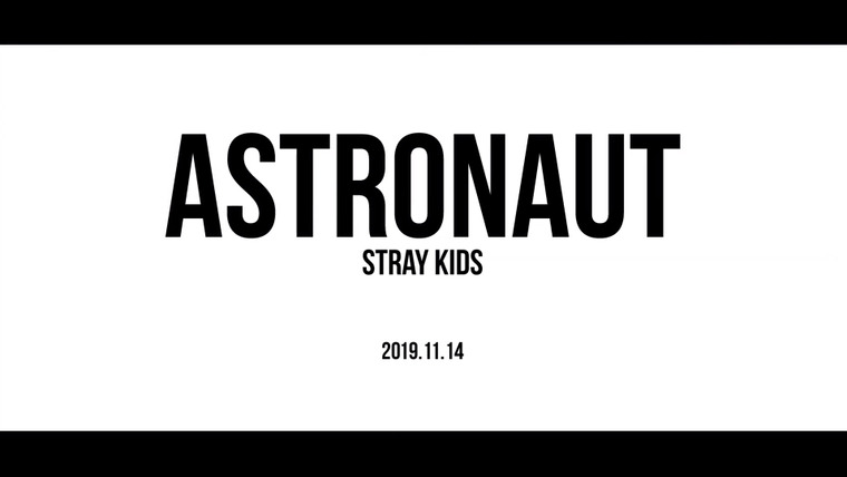 Stray Kids — s2019e298 — [Prologue] «Astronaut»