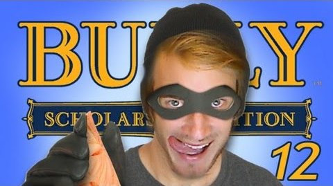PewDiePie — s04e22 — WHO STOLE THE PANTIES? - Bully - Part 12
