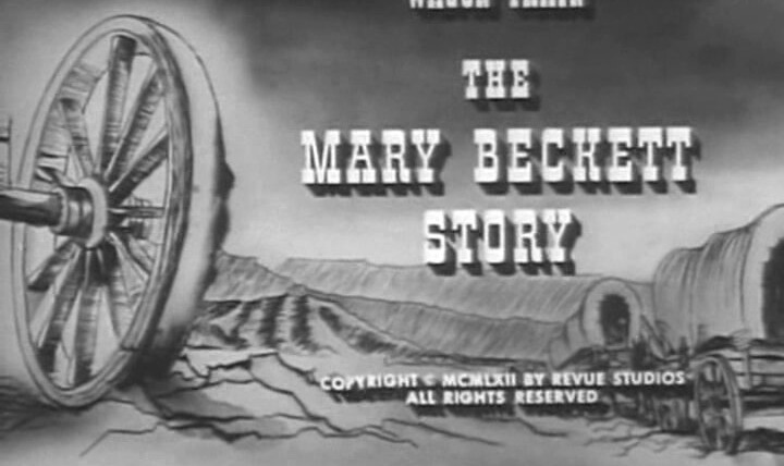 Караван повозок — s05e32 — The Mary Beckett Story
