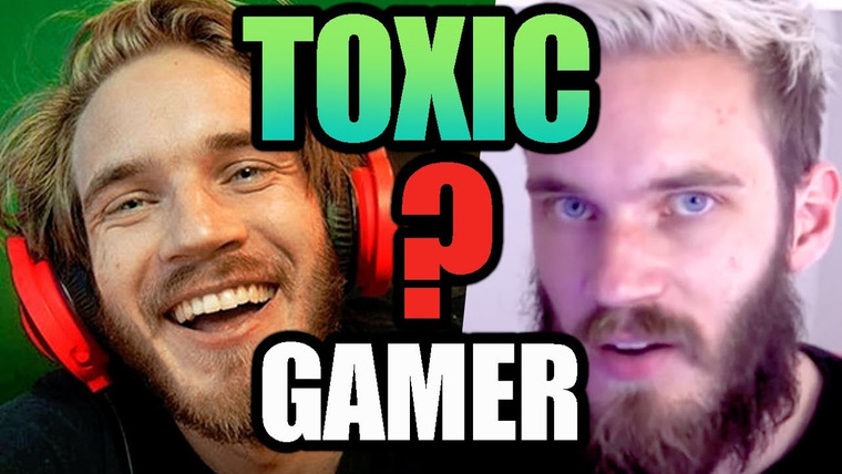 PewDiePie — s08e267 — 7 SIGNS YOURE A TOXIC GAMER!