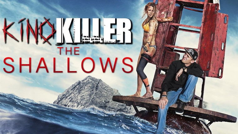 KinoKiller Reviews — s03e26 — Обзор фильма «Отмель» (Ужастик для серфингистов) — KinoKiller