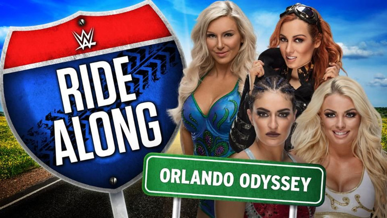 WWE Ride Along — s03e08 — Orlando Odyssey