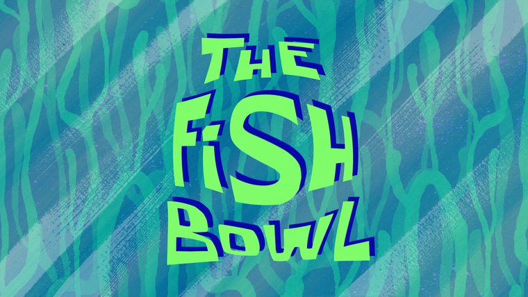 Губка Боб квадратные штаны — s09e33 — The Fish Bowl
