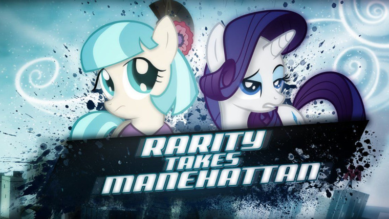 My Little Pony: Friendship is Magic — s04e08 — Rarity Takes Manehattan