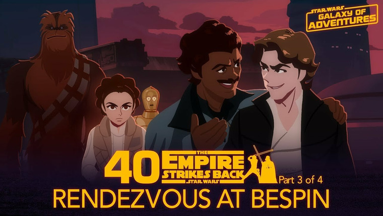Star Wars Galaxy of Adventures — s02e13 — Rendezvous at Bespin