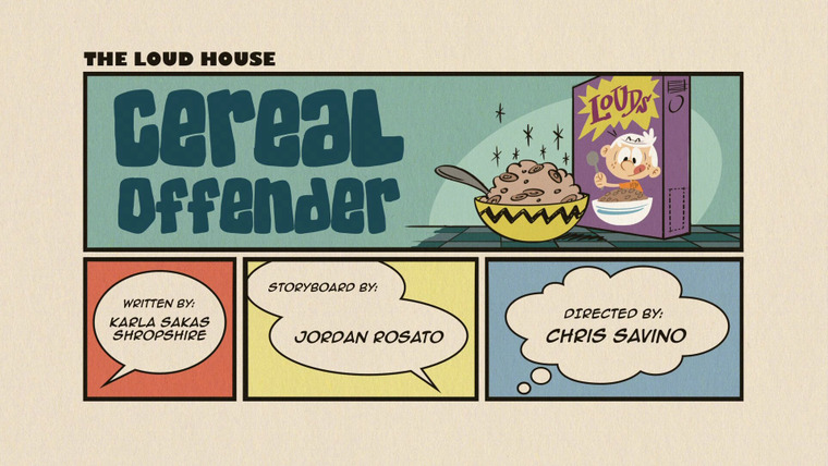The Loud House — s01e48 — Cereal Offender