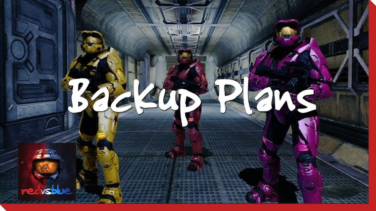 Красные против Синих — s08e09 — Backup Plans