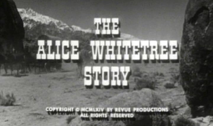 Караван повозок — s08e07 — The Alice Whitetree Story