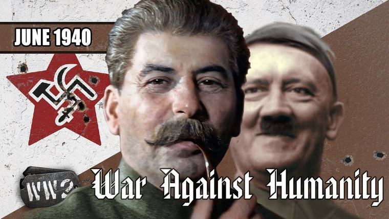 World War Two: Week by Week — s01 special-4 — War Against Humanity: June 1940
