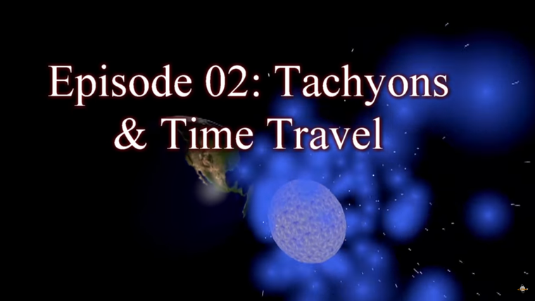 Science & Futurism With Isaac Arthur — s02e07 — Faster Than Light ep02: Tachyons and Time Travel