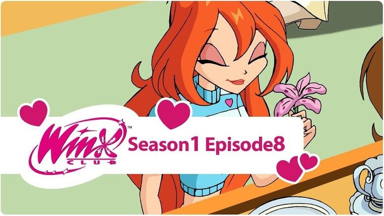 Winx Club — s01e08 — The Day of the Rose (aka A Friendship Sundered)