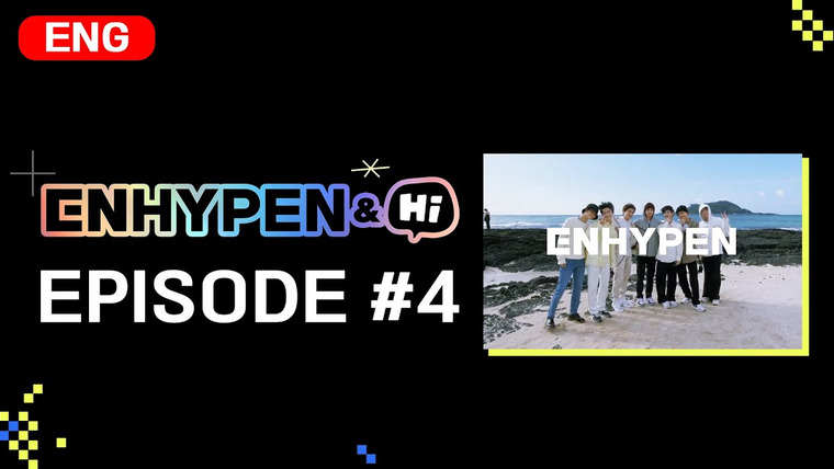 ENHYPEN — s2020e00 — [ENHYPEN&Hi] EP.4