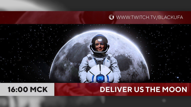 BlackSilverUFA — s2022e95 — Deliver Us The Moon