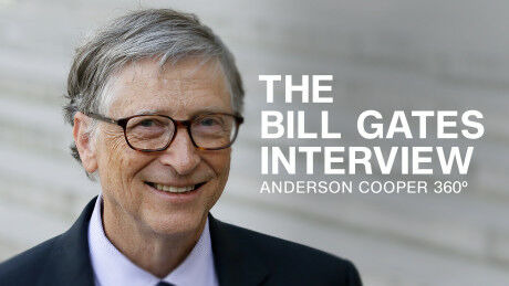 Андерсон Купер 360° — s2021 special-4 — AC360: the Bill Gates Interview