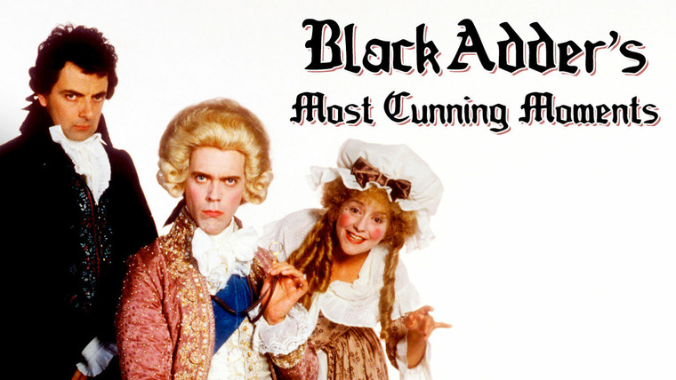 Черная гадюка — s04 special-11 — Blackadder's Most Cunning Moments