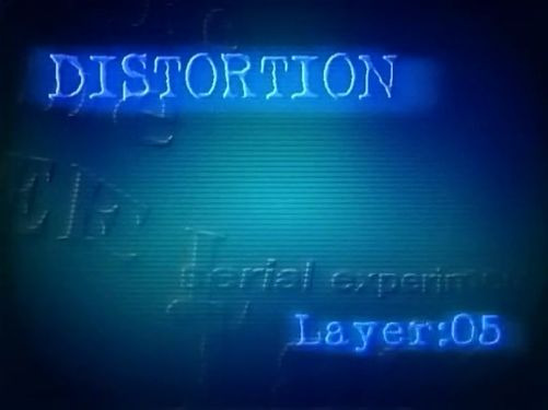 Эксперименты Лэйн — s01e05 — Distortion