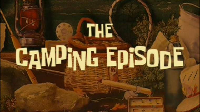 SpongeBob SquarePants — s03e32 — The Camping Episode
