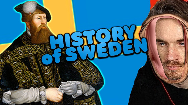 PewDiePie — s12e132 — The History of Sweden is Weird.