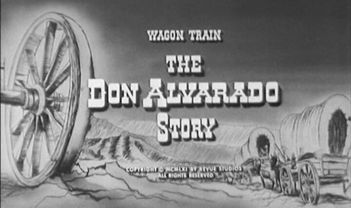 Караван повозок — s04e38 — The Don Alvarado Story