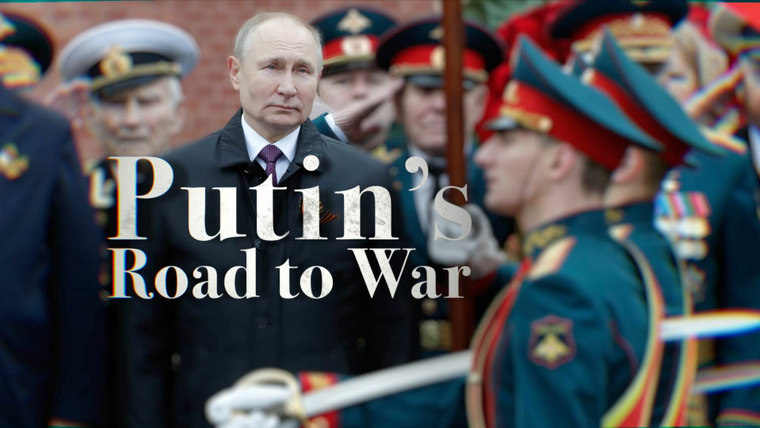 Four Corners — s2022e14 — Putin's Road to War