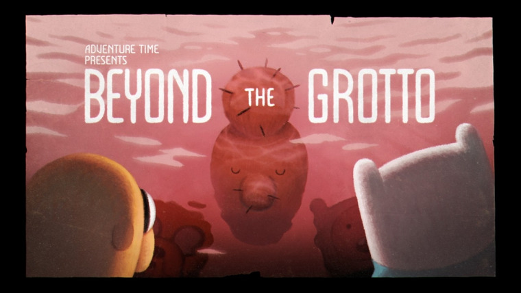 Время приключений — s07e28 — Beyond the Grotto