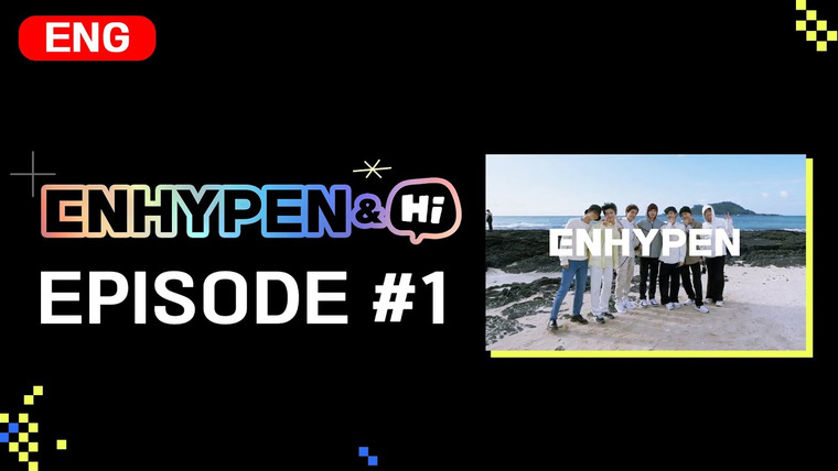 ENHYPEN — s2020e00 — [ENHYPEN&Hi] EP.1