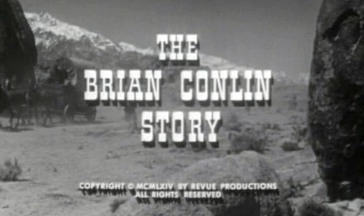 Караван повозок — s08e06 — The Brian Conlin Story