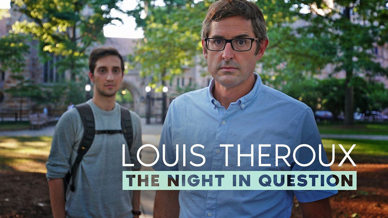 Louis Theroux — s2019e01 — The Night in Question