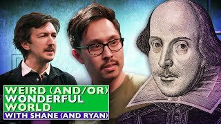 Weird (and/or) Wonderful World with Shane (and Ryan) — s01e03 — Shane & Ryan Ham It Up at a Shakespeare Theatre