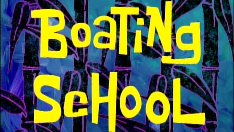 SpongeBob SquarePants — s01e09 — Boating School