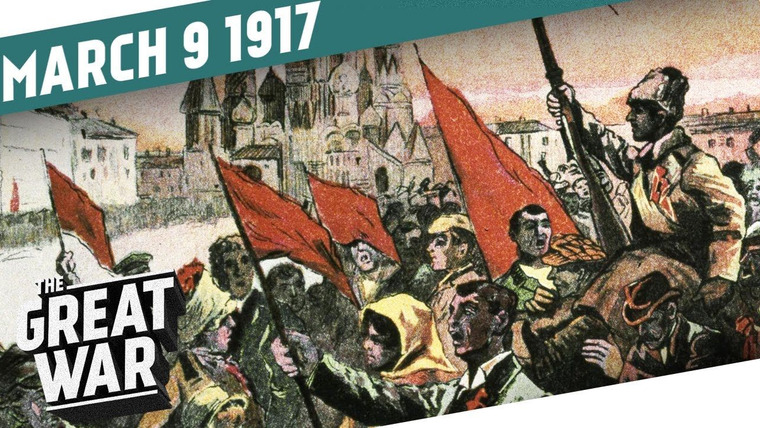 The Great War: Week by Week 100 Years Later — s04e10 — Week 137: The Russian February Revolution 1917