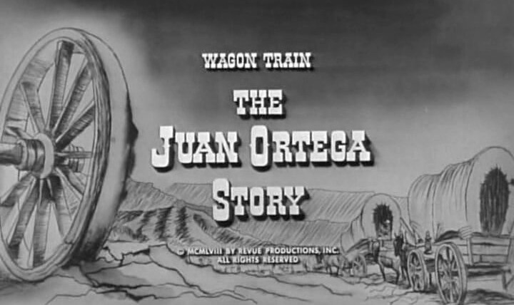 Караван повозок — s02e02 — The Juan Ortega Story
