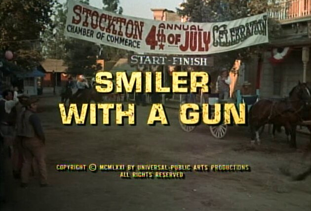 Прозвища Смит и Джонс — s02e04 — Smiler with a Gun