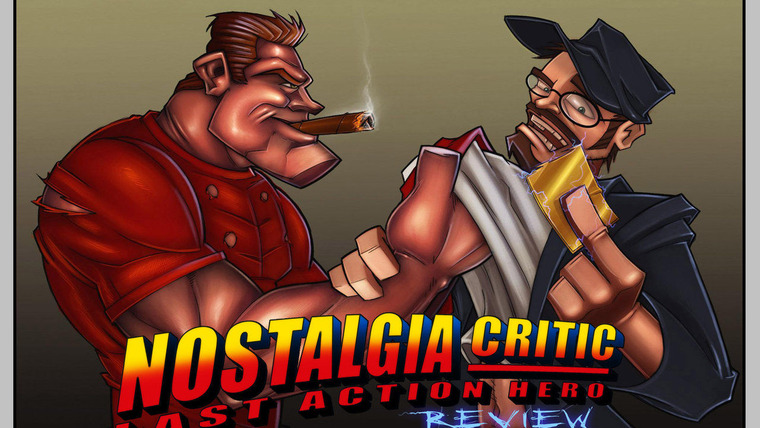 Nostalgia Critic — s02e34 — Last Action Hero
