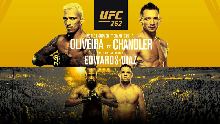 UFC PPV Events — s2021e06 — UFC 262: Oliveira vs. Chandler